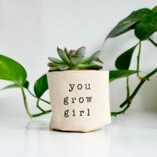Canvas Planter 2" You Grow Girl
